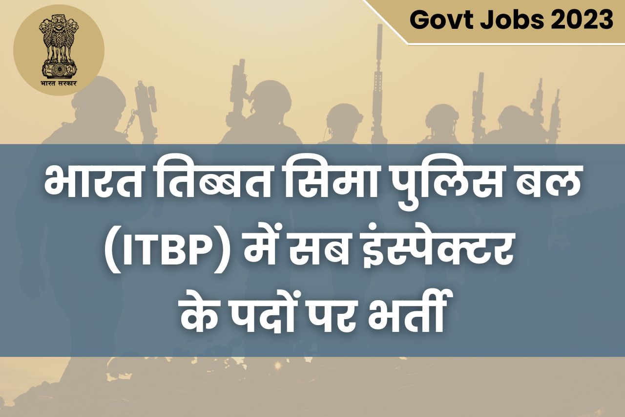 Govt Jobs 2023 itbp